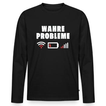 Wahre Probleme Internet WLAN Akku Empfang Geschenk - Männer Premium Bio Langarmshirt - Schwarz - Vorne - Nico (187cm)