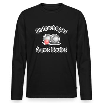 on touche pas à mes boules - T-shirt manches longues Premium bio Homme - noir - Devant - Nico (187cm)