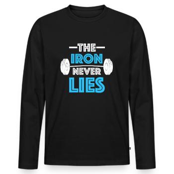 The iron never lies | Fitness, Dumbbell, Gym - Men's Premium Organic Long Sleeve Shirt - black - Front - Nico (187cm)