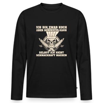 Koch - Die Dummheit - Männer Premium Bio Langarmshirt - Schwarz - Vorne - Nico (187cm)