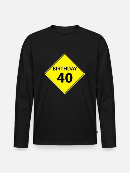 Motive shield birthday 40. 40 - Men's Premium Organic Long Sleeve Shirt - black