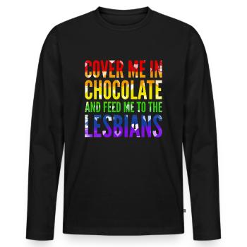 Cover Me In Chocolate et me nourrir aux lesbiennes - T-shirt manches longues Premium bio Homme - noir - Devant - Nico (187cm)