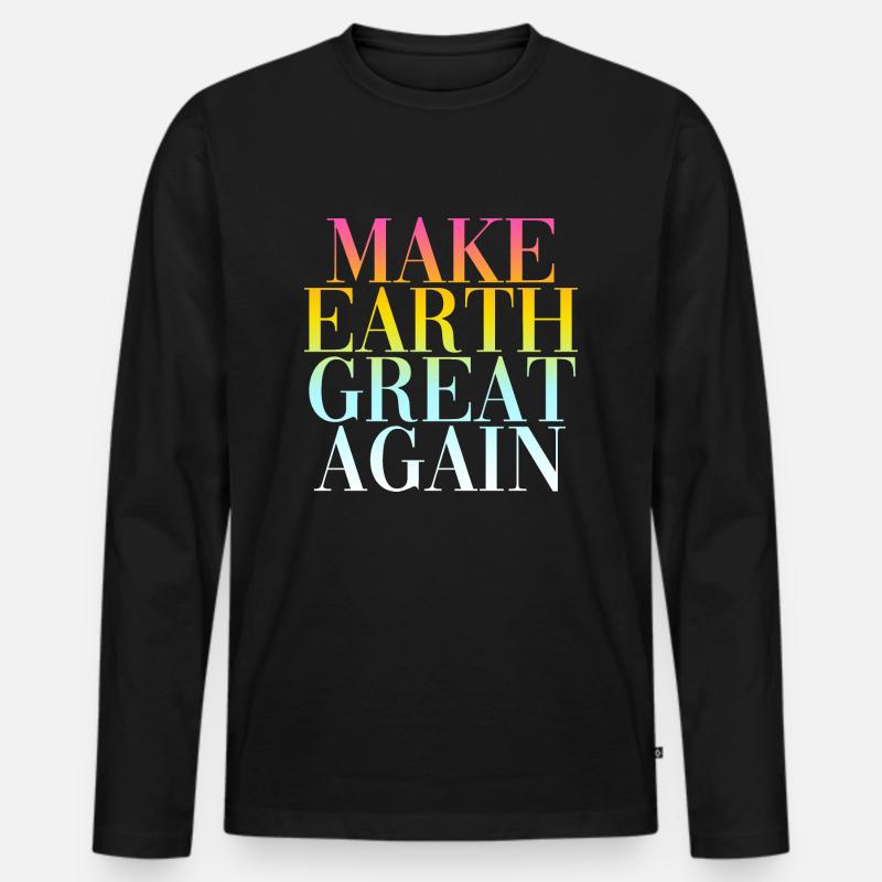 make earth great again - Männer Premium Bio Langarmshirt - Schwarz