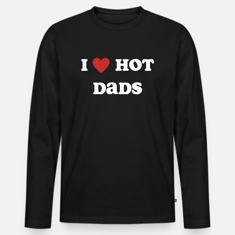 Ich liebe Hot Dads - Männer Premium Bio Langarmshirt - Schwarz