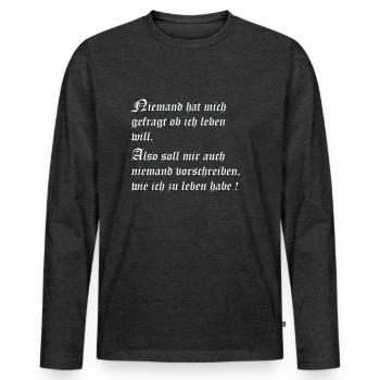 Leben - Männer Premium Bio Langarmshirt - Anthrazit meliert - Vorne - Nico (187cm)