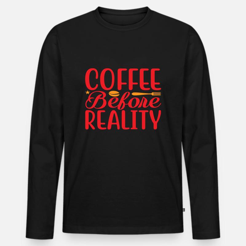 Coffee before Reality - Männer Premium Bio Langarmshirt - Schwarz