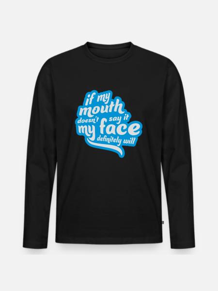 my face definitely will - Männer Premium Bio Langarmshirt - Schwarz