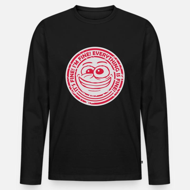 everything is fine Zitat - Männer Premium Bio Langarmshirt - Schwarz