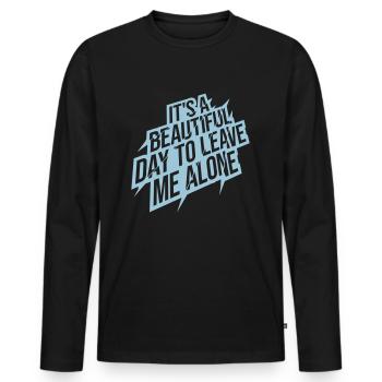 leave me alone day - Männer Premium Bio Langarmshirt - Schwarz - Vorne - Nico (187cm)