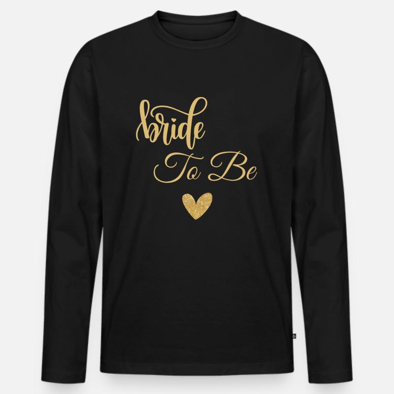 Braut zu sein - Männer Premium Bio Langarmshirt - Schwarz