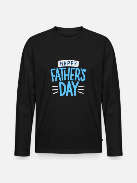 Happy father's day - Men's Premium Organic Long Sleeve Shirt - black