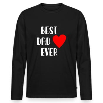 Best Dad Ever - Father's Day - Dad - Daddy - Men's Premium Organic Long Sleeve Shirt - black - Front - Nico (187cm)