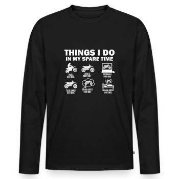 Things I Do In My Spare Time Dirt Bike Motocross - Men's Premium Organic Long Sleeve Shirt - black - Front - Nico (187cm)