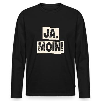 Ja Moin! - Guten Morgen - Nordsee - Ostsee - Anker - Männer Premium Bio Langarmshirt - Schwarz - Vorne - Nico (187cm)