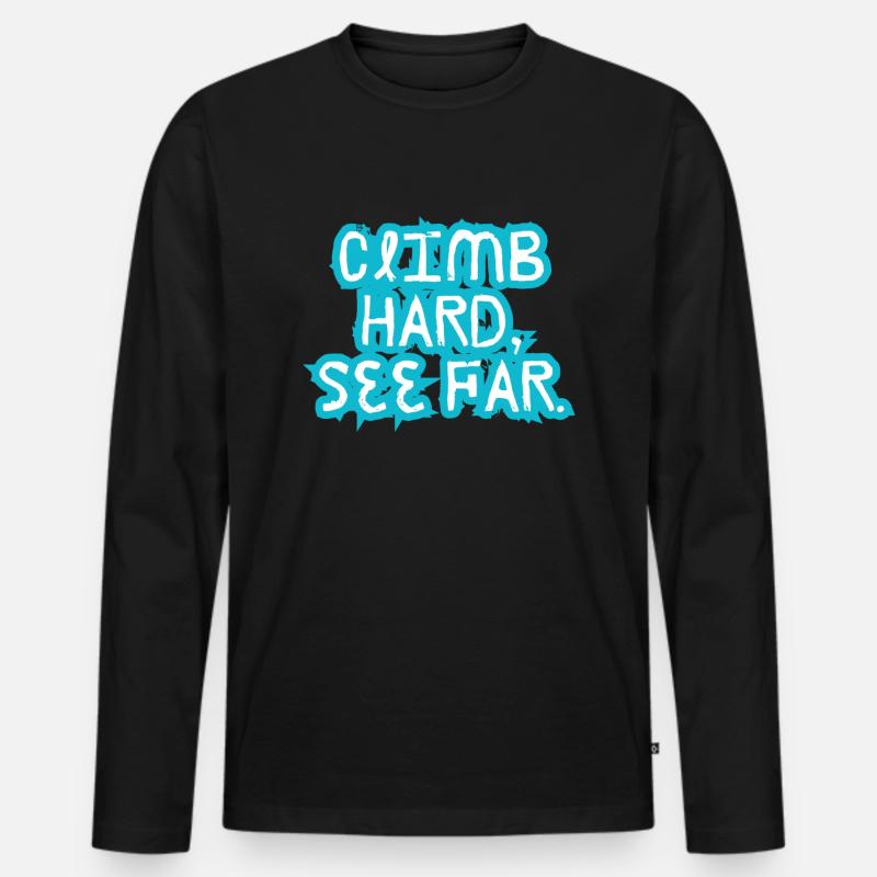 Hart klettern, weit sehen. - Männer Premium Bio Langarmshirt - Schwarz