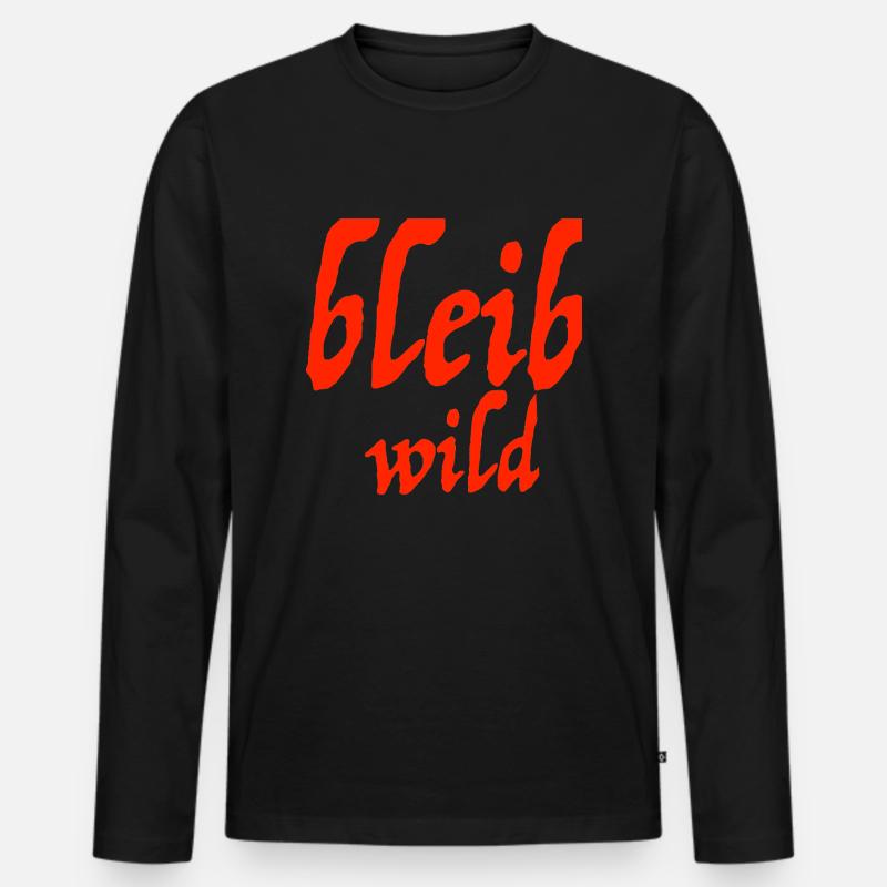 bleib wild - Männer Premium Bio Langarmshirt - Schwarz