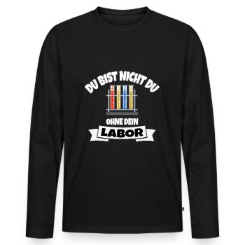 DU BIST NICHT DU OHNE DEIN LABOR - Männer Premium Bio Langarmshirt - Schwarz - Vorne - Nico (187cm)