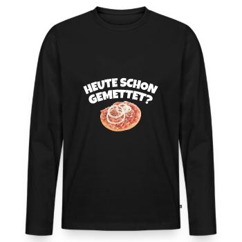 HEUTE SCHON GEMETTET? - METTBRÖTCHEN - Männer Premium Bio Langarmshirt - Schwarz - Vorne - Nico (187cm)