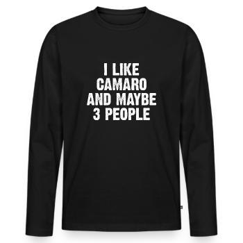 I LIKE CAMARO AND MAYBE 3 PEOPLE W - Men's Premium Organic Long Sleeve Shirt - black - Front - Nico (187cm)
