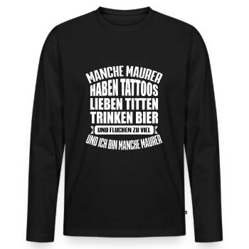 MANCHE MAURER.... - Männer Premium Bio Langarmshirt - Schwarz - Vorne - Nico (187cm)