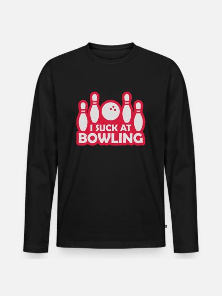 I suck at bowling - Men's Premium Organic Long Sleeve Shirt - black