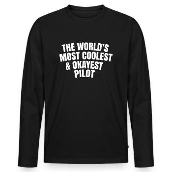 world's most coolest and okayest pilot - Men's Premium Organic Long Sleeve Shirt - black - Front - Nico (187cm)