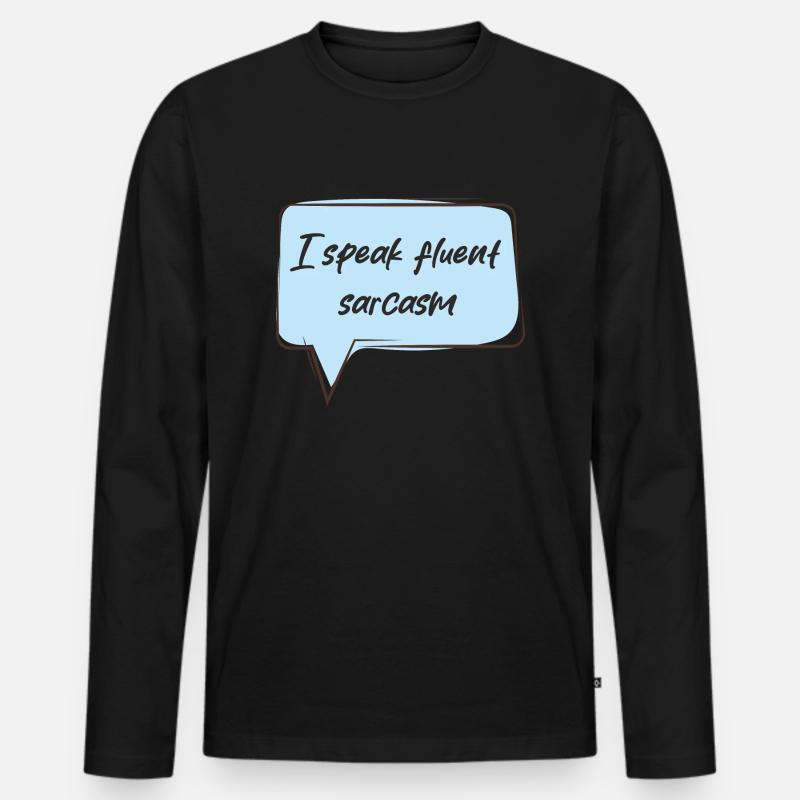 Ich spreche fließend Sarkasmus - Männer Premium Bio Langarmshirt - Schwarz
