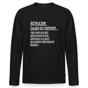 Schade dass du gehst Kollege Abschied Job - Männer Premium Bio Langarmshirt - Schwarz - Vorne - Nico (187cm)