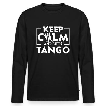 Keep Calm And Let's Tango Tango Dance Latin Music - Men's Premium Organic Long Sleeve Shirt - black - Front - Nico (187cm)