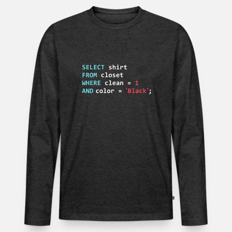 Programmer Database Funny SQL Query Men's Premium Organic Long Sleeve Shirt