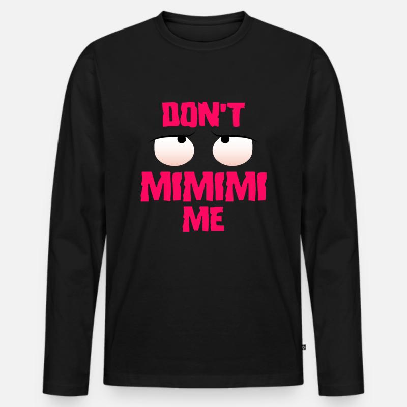 Lustige Sprüche mimimi - Männer Premium Bio Langarmshirt - Schwarz