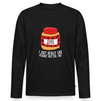 J’adore le beurre d’arachide, d’accord ? Beurre de cacahuète - T-shirt manches longues Premium bio Homme - noir - Devant - Nico (187cm)