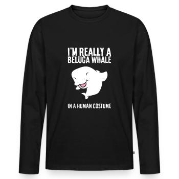 Je suis vraiment un béluga dans un - T-shirt manches longues Premium bio Homme - noir - Devant - Nico (187cm)