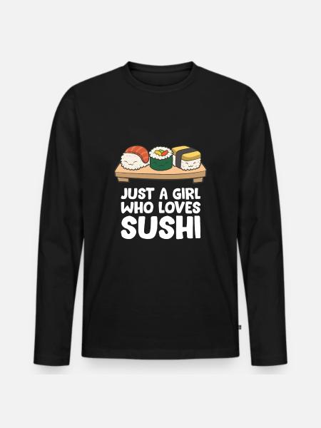 Just a Girl Who Loves Sushi - Men's Premium Organic Long Sleeve Shirt - black