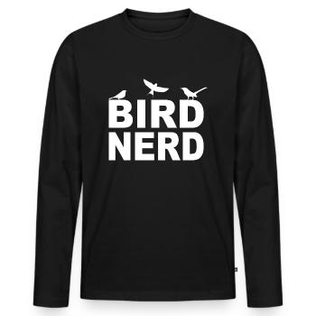 Bird Bird Nerd drôle de dicton - T-shirt manches longues Premium bio Homme - noir - Devant - Nico (187cm)