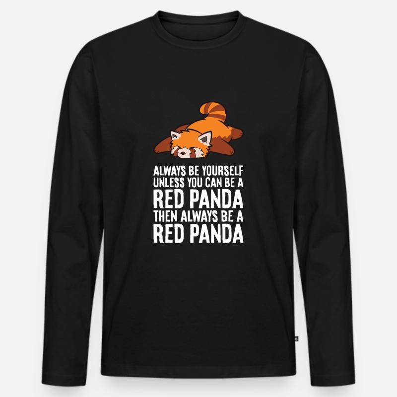 Roter Panda Sei immer du selbst, außer du kannst - Männer Premium Bio Langarmshirt - Schwarz