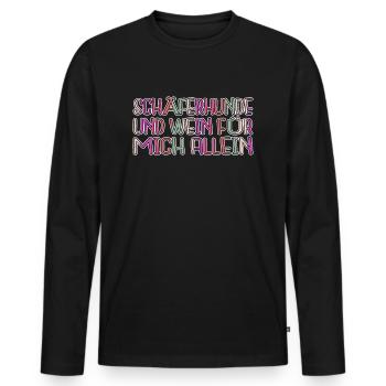 zu vino sag haustier schäferhund terrier - Männer Premium Bio Langarmshirt - Schwarz - Vorne - Nico (187cm)