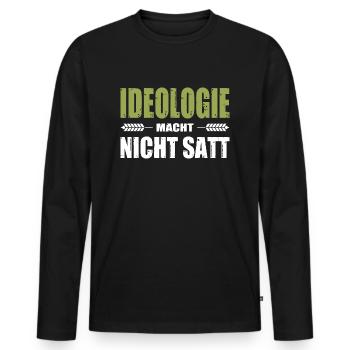 Bauernprotest Landwirt Ideologie Macht Nicht Satt - Männer Premium Bio Langarmshirt - Schwarz - Vorne - Nico (187cm)