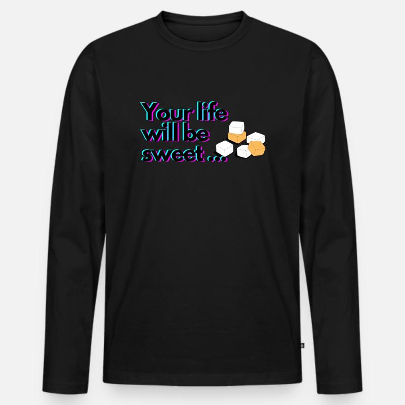 Dein Leben wird süß sein - Männer Premium Bio Langarmshirt - Schwarz
