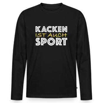 Kacken ist auch sport | lustige Sprüche, Fun - Männer Premium Bio Langarmshirt - Schwarz - Vorne - Nico (187cm)