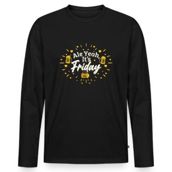 Ale yes, It's Friday Homebrew Brewer Craft Beer - Men's Premium Organic Long Sleeve Shirt - black - Front - Nico (187cm)