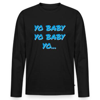 YO BABY YO BABY YO - T-shirt manches longues Premium bio Homme - noir - Devant - Nico (187cm)