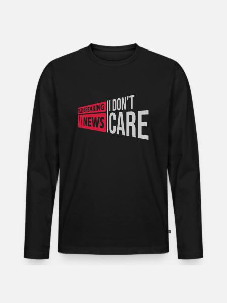 Breaking news don't - Men's Premium Organic Long Sleeve Shirt - black