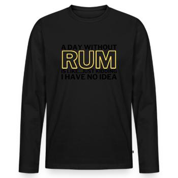 Rhum Drôle Une journée sans rhum - T-shirt manches longues Premium bio Homme - noir - Devant - Nico (187cm)