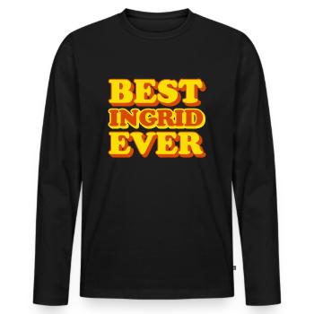 Ingrid Vorname Lustiges Geschenk - Männer Premium Bio Langarmshirt - Schwarz - Vorne - Nico (187cm)