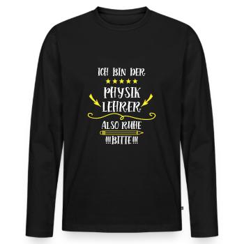 Lehrer Der Physiker Chemie Mathe Physiklehrer - Männer Premium Bio Langarmshirt - Schwarz - Vorne - Nico (187cm)