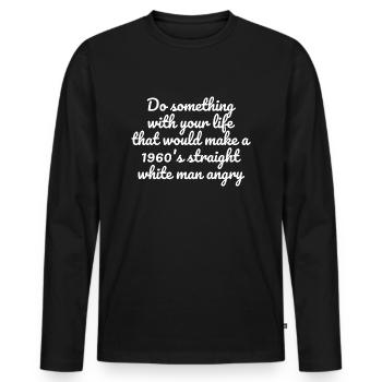 girls strong human rights cute sayings mgtow - Men's Premium Organic Long Sleeve Shirt - black - Front - Nico (187cm)