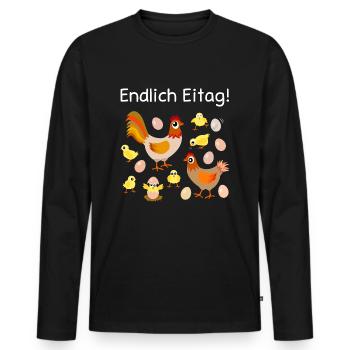 endlich Eitag, Eier, Hühner, Küken, Henne, Hahn - Männer Premium Bio Langarmshirt - Schwarz - Vorne - Nico (187cm)