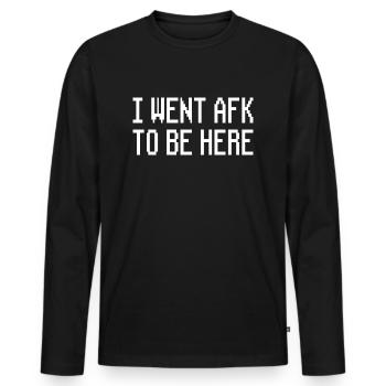 Zocker Gamer Afk Spruch Humor - Männer Premium Bio Langarmshirt - Schwarz - Vorne - Nico (187cm)