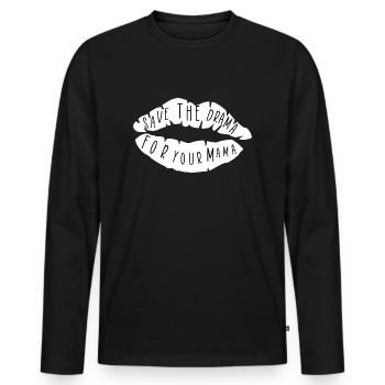 Gardez le drame pour votre maman - T-shirt manches longues Premium bio Homme - noir - Devant - Nico (187cm)